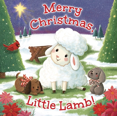 Merry Christmas, Little Lamb! by B&h Editorial