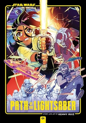 Star Wars: Path of the Lightsaber, Vol. 1 by Ruido, Kenny
