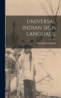 Universal Indian Sign Language by Tokins, William