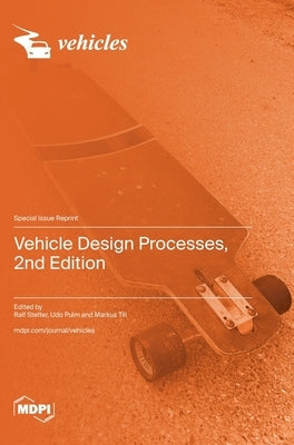 Vehicle Design Processes, 2nd Edition by Stetter, Ralf