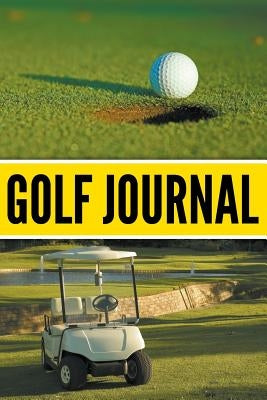 Golf Journal by Speedy Publishing LLC