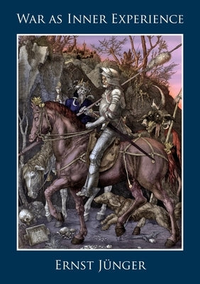 War as Inner Experience by Jünger, Ernst
