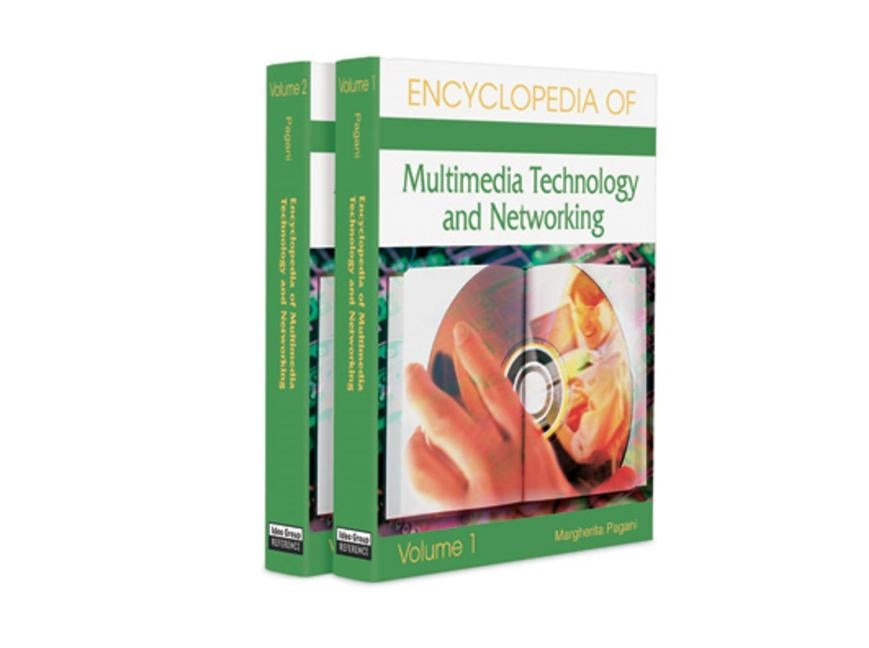 Encyclopedia of Multimedia Technology and Networking by Pagani, Margherita