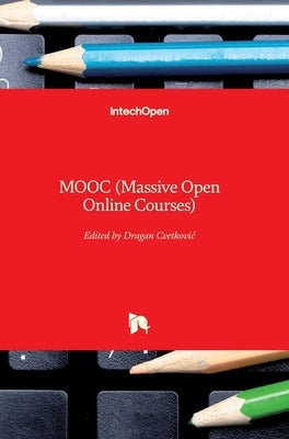 MOOC (Massive Open Online Courses) by Cvetkovic, Dragan
