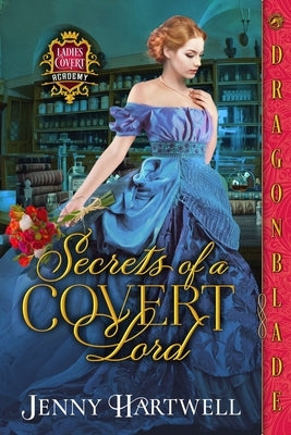 Secrets of a Covert Lord by Hartwell, Jenny
