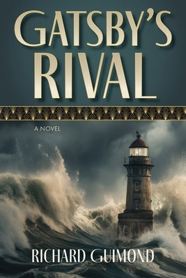 Gatsby's Rival by Guimond, Richard