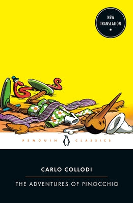 The Adventures of Pinocchio by Collodi, Carlo