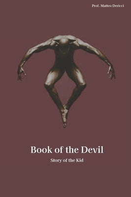 Book of the Devil: 1 by Bilkan, S. H.