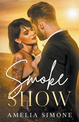 Smoke Show by Simone, Amelia