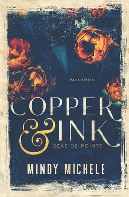Copper & Ink by Miller, Michele G.