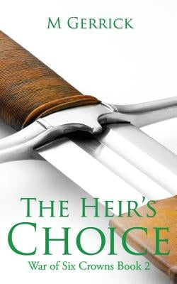 The Heir's Choice by Gerrick, M.