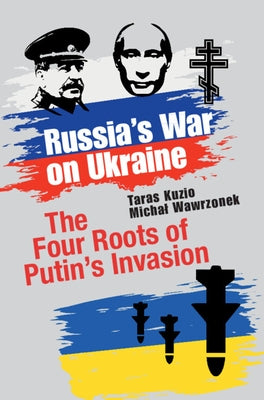 Russia's War on Ukraine by Kuzio, Taras