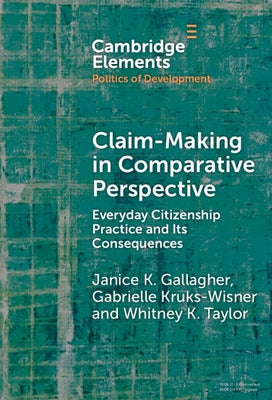 Claim-Making in Comparative Perspective by Gallagher, Janice K.