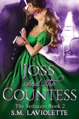 Joss and the Countess by LaViolette, S. M.