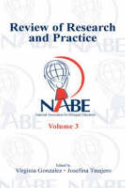 NABE Review of Research and Practice: Volume 3 by Gonzalez, Virginia