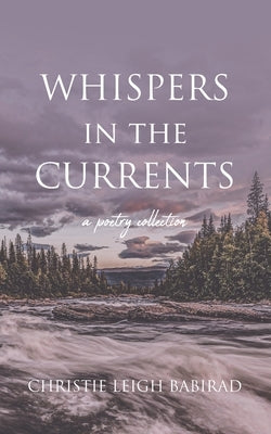 Whispers in the Currents by Babirad, Christie Leigh