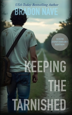 Keeping The Tarnished by Nave, Bradon
