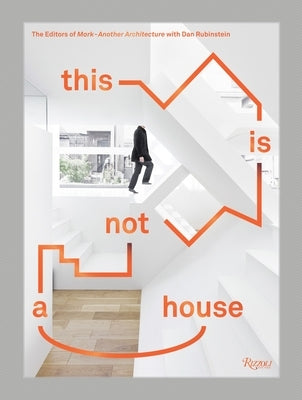 This Is Not a House by Editors of Mark