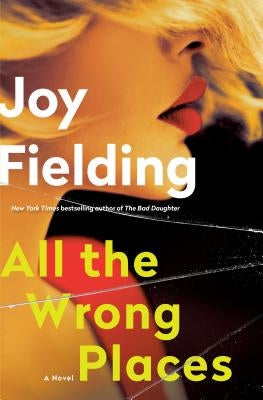All the Wrong Places by Fielding, Joy
