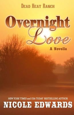 Overnight Love by Edwards, Nicole
