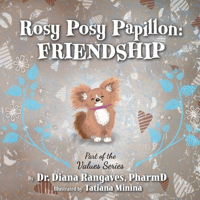 Rosy Posy Papillon: Friendship by Rangaves, Diana