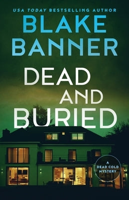 Dead and Buried by Banner, Blake