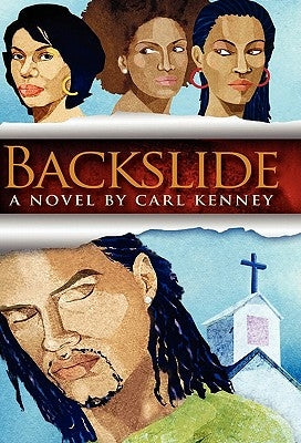Backslide by Kenney, Carl W., II