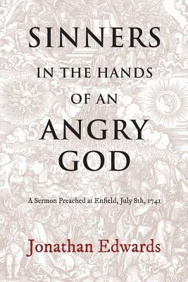 Sinners in the Hands of an angry GOD by Smolinski, Reiner