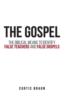 The Gospel by Braun, Curtis