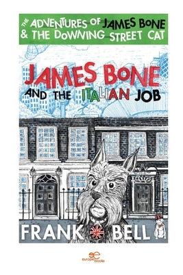 James Bone and the Italian Job by Bell, Frank