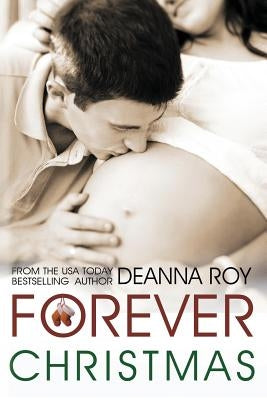 Forever Christmas by Roy, Deanna