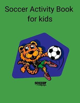 Soccer Activity Book for kids by Lifestyle, Soccer