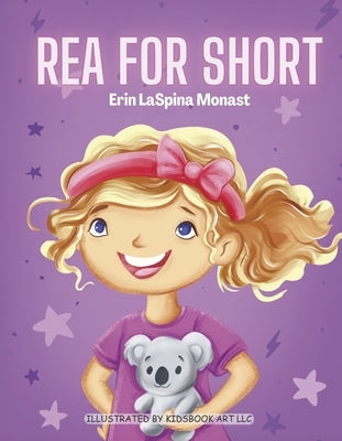 Rea for Short by Laspina Monast, Erin