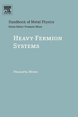 Heavy-Fermion Systems: Volume 2 by Misra, Prasanta