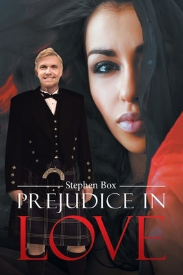 Prejudice in Love by Box, Stephen