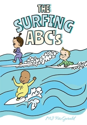 The Surfing ABC's by Fitzgerald, Mj