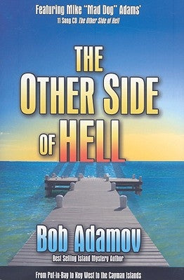 Other Side of Hell: From Snow and Ice to Paradise [With Audio CD] by Adamov, Bob
