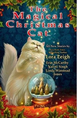 The Magical Christmas Cat by Leigh, Lora
