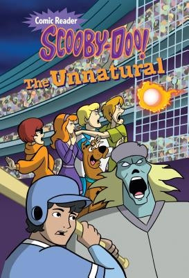 Scooby-Doo and the Unnatural by Howard, Lee