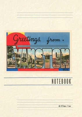 Vintage Lined Notebook Greetings from Evanston, Illinois by Found Image Press