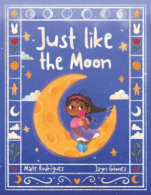 Just Like The Moon by Gomez, Jayri