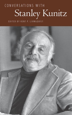 Conversations with Stanley Kunitz by Kunitz, Stanley