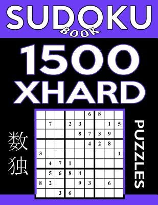 Sudoku Book 1,500 Extra Hard Puzzles: Sudoku Puzzle Book With Only One Level of Difficulty by Book, Sudoku