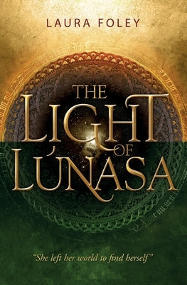 The Light Of L?nasa by Foley, Laura