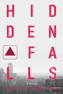 Hidden Falls by Myers, Kevin