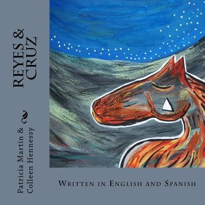 Reyes & Cruz by Hennessy, Colleen