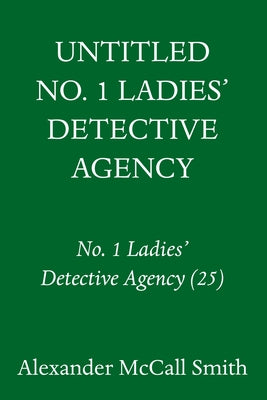 In the Time of Five Pumpkins: No. 1 Ladies' Detective Agency (26) by McCall Smith, Alexander