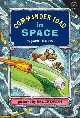 Commander Toad in Space by Yolen, Jane