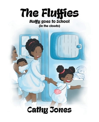 Muffy Goes to School: In the Clouds by Jones, Cathy