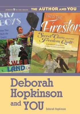 Deborah Hopkinson and YOU by Hopkinson, Deborah